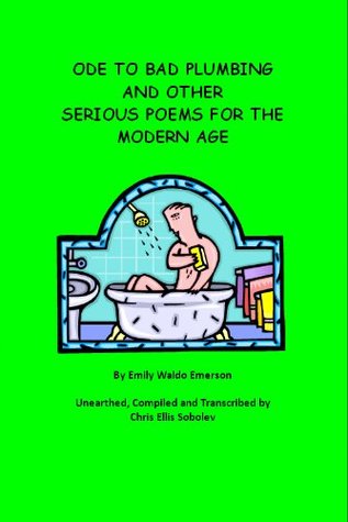 [67a2e] *Download! Ode to Bad Plumbing and Other Serious Poems for the Modern Age - Chris Ellis-Sobolev !ePub*