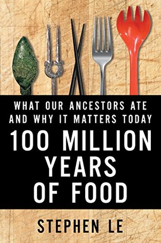 [5ee40] @Full^ ~Download^ 100 Million Years of Food: What Our Ancestors Ate and Why It Matters Today - Stephen Le ^ePub^