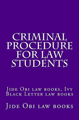 [22f25] ~R.e.a.d~ Criminal Procedure For Law Students: e law book - Jide Obi Law Books ~e.P.u.b!
