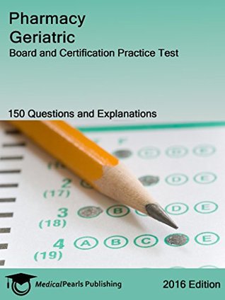 [5e0af] ^R.e.a.d* Pharmacy Geriatric: Board and Certification Practice Test - Richard Whitten !PDF%