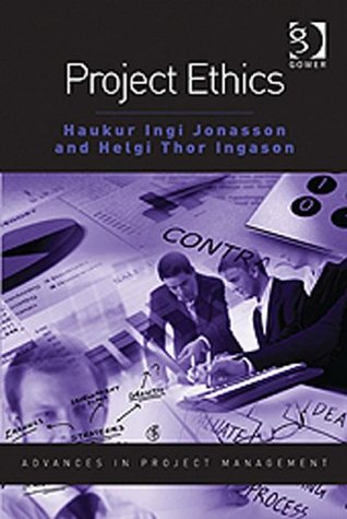 [40e18] ~R.e.a.d^ *O.n.l.i.n.e~ Project Ethics (Advances in Project Management) - Haukur, Dr Ingi Jonasson ~PDF*
