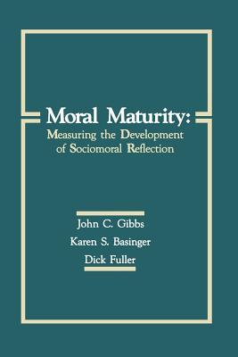 [9c5a2] #Download# Moral Maturity: Measuring the Development of Sociomoral Reflection - John C. Gibbs ~P.D.F~