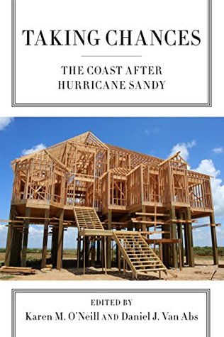 dfad3] !D.o.w.n.l.o.a.d# Taking Chances: The Coast after Hurricane Sandy - Karen M. O'Neill @e.P.u.b#