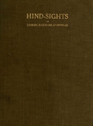 [bb01b] %R.e.a.d* @O.n.l.i.n.e# Hind-Sights: Or, Looking Backward at Swindles - John J. Dillon !P.D.F*