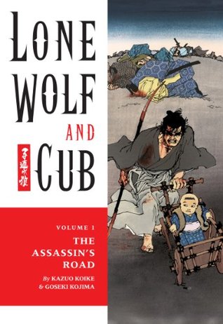 [8716b] !Download~ Lone Wolf and Cub Volume 1: The Assassin's Road (Lone Wolf and Cub - Kazuo Koike *ePub^