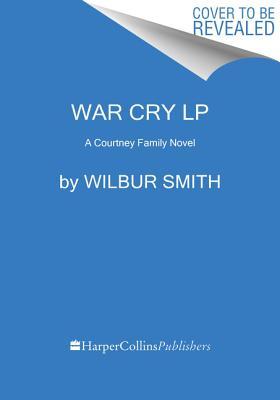 [05f2e] ~Full^ @Download* Unti Wilbur Smith #5 LP: A Courtney Family Novel - Wilbur Smith !P.D.F~