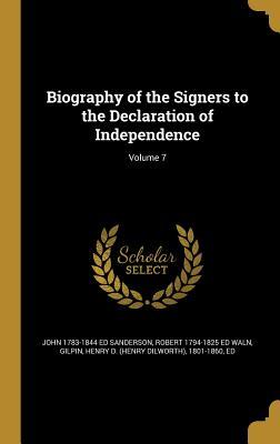 64a97] *D.o.w.n.l.o.a.d% Biography of the Signers to the Declaration of Independence; Volume 7 - John Sanderson ~PDF!