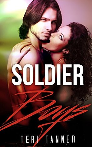 [fb063] #F.u.l.l.^ @D.o.w.n.l.o.a.d^ MILITARY ROMANCE: Soldier Boys (An Alpha Male Bady Boy Navy SEAL Contemporary Mystery Romance Collection) (Romance Collection Mix: Multiple Genres) - Teri Tanner ~e.P.u.b#
