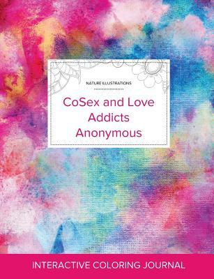[52f20] %Read! Adult Coloring Journal: Cosex and Love Addicts Anonymous (Nature Illustrations, Rainbow Canvas) - Courtney Wegner *PDF^