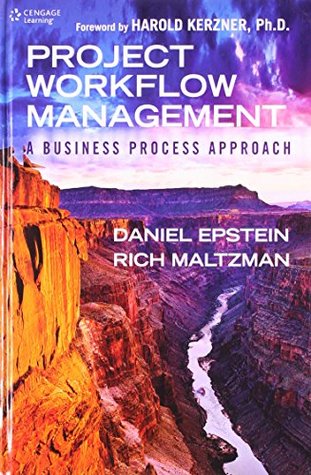 [20524] ~R.e.a.d* Project Workflow Management A Business Process Approach - Daniel Epstein ^e.P.u.b%