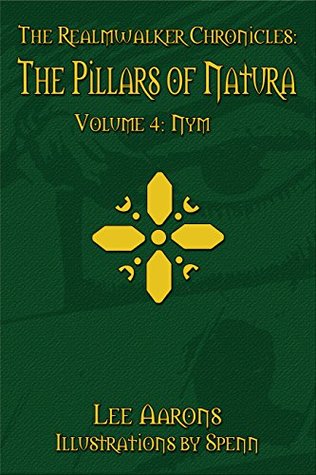 10c35] *D.o.w.n.l.o.a.d! The Realmwalker Chronicles: The Pillars of Natura, Volume 4: Nym - Lee Aarons @e.P.u.b*