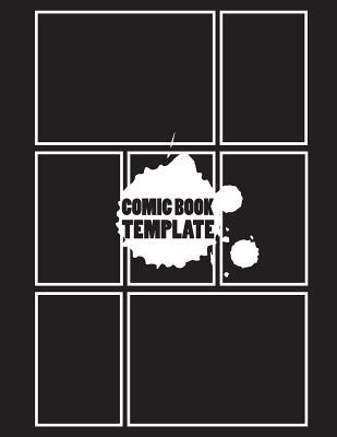 [a2b80] ^Download@ Comic Book Template: Blank Comic Book - Basic 7 Panel 8.5x11 Over 100 Pages, Create by Yourself, for Drawing Your Own Comic Book (Blank Comic Strips) Volume.7: Blank Comic Books - Phillipe M !e.P.u.b^
