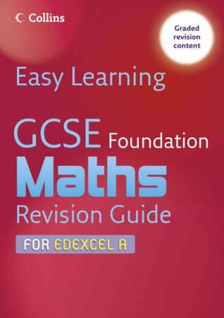 [7076a] ~R.e.a.d* #O.n.l.i.n.e@ Easy Learning - GCSE Maths Revision Guide for Edexcel A: Foundation - Keith Gordon #e.P.u.b@