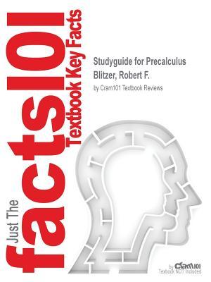 6b6e7] ~D.o.w.n.l.o.a.d~ Studyguide for Precalculus by Blitzer, Robert F., ISBN 9780321868749 - Cram101 Textbook Reviews #e.P.u.b%