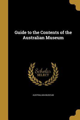 [19eb4] ~Read^ ^Online# Guide to the Contents of the Australian Museum - Australian Museum !PDF#