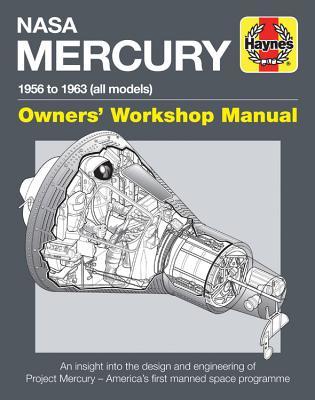 [e53fd] ^Download# NASA Mercury - 1956 to 1963 (all models): An insight into the design and engineering of Project Mercury - America's first manned space programme - David Baker #ePub^