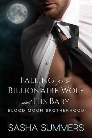 [e0fb7] %Read# Falling for the Billionaire Wolf and His Baby - Sasha Summers *P.D.F#