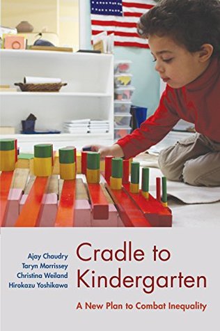 [5dc49] #Read* !Online@ Cradle to Kindergarten: A New Plan to Combat Inequality - Ajay Chaudry ~PDF%