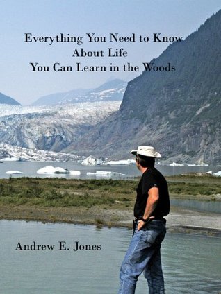 [340fa] #Read* ~Online! Everything You Need To Know About Life You Can Learn In The Woods - Andrew Jones #ePub^