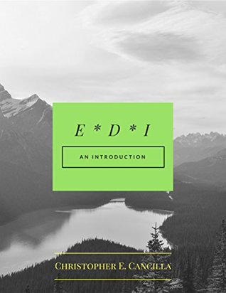 [b1255] ^Download% E*D*I: Electronic Data Interchange: A simple introduction to the world of EDI - Christopher E. Cancilla !e.P.u.b^