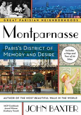 [cc8b4] !R.e.a.d% Montparnasse: Paris's District of Memory and Desire - John Baxter #PDF*