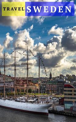 [9b4ef] ^R.e.a.d! ~O.n.l.i.n.e^ Travel Sweden: Blank Travel Journal, 5 X 8, 108 Lined Pages (Travel Planner & Organizer) -  !P.D.F~