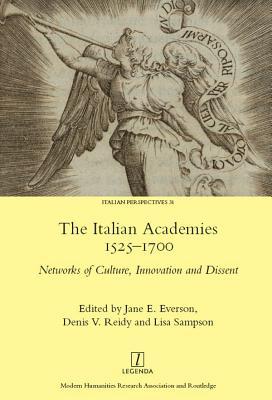 [13c39] !Download~ The Italian Academies 1525-1700: Networks of Culture, Innovation and Dissent - Jane E. Everson !PDF~