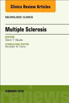 [47854] ^Full! ^Download^ Multiple Sclerosis, an Issue of Neurologic Clinics, E-Book - Darin T Okuda @PDF@