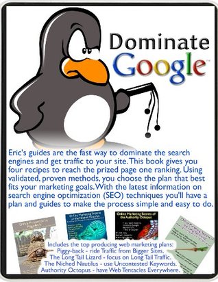 c9b7c] !D.o.w.n.l.o.a.d@ Dominate Google. Eric's Quick Guide to Online Marketing - beyond Search Engine Optimization - how to actually get traffic to your website. (Eric's Quick Guide to Online Marketing Series Book 1) - Eric Tobler !PDF@