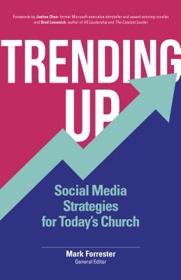 [2e8ea] *Read@ !Online* Trending Up: Social Media Strategies for Today's Church - Mark Forrester !P.D.F*