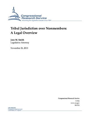 [93cbd] ~Full^ !Download^ Tribal Jurisdiction over Nonmembers: A Legal Overview - Jane M. Smith *ePub*