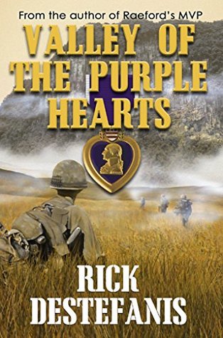 [c8ef2] %R.e.a.d! !O.n.l.i.n.e^ Valley of the Purple Hearts (The Vietnam War Series Book 3) - Rick DeStefanis #ePub^