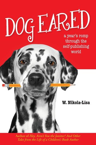 [d96e4] *Read~ !Online! Dog Eared: A Year's Romp Through the Self-Publishing World - W. Nikola-Lisa @PDF~