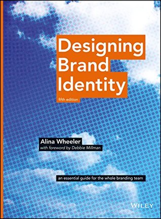 [20f54] #Full@ %Download~ Designing Brand Identity: An Essential Guide for the Whole Branding Team - Alina Wheeler @ePub~