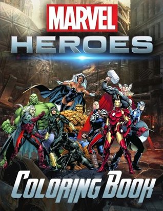 [c71f8] @Read* #Online@ Marvel Super Heroes Coloring Book: Heroes Unite, Avengers, Guardians of the Galaxy, Deadpool, X-Men, Wolverine, Captain America, Doctor Strange and so many more - Darina Dyugay *e.P.u.b*