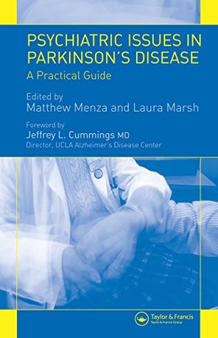 [81171] *Full! *Download* Psychiatric Issues in Parkinson's Disease: A Practical Guide - Matthew Menza ~e.P.u.b%