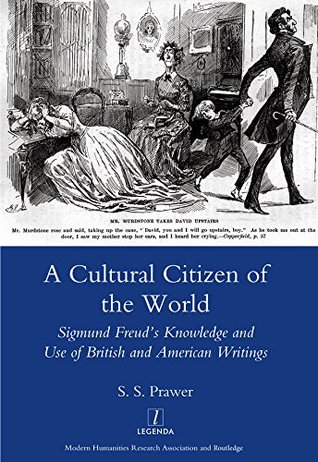 66426] #D.o.w.n.l.o.a.d! A Cultural Citizen of the World: Sigmund Freud's Knowledge and Use of British and American Writings - S. Prawer *P.D.F!