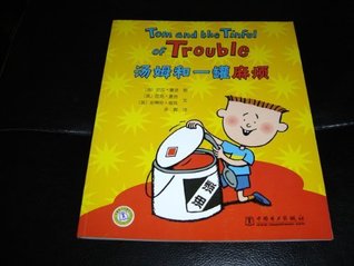 30561] !D.o.w.n.l.o.a.d* Tom And The Tinful Of Trouble / Nick Sharratt / Comic Book / English - Chinese Bilingual Edition - Nick Sharratt !PDF~
