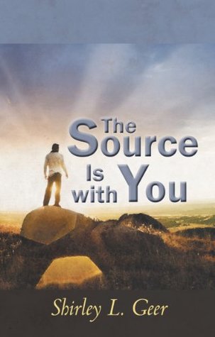 [ae4b5] ~Read^ The Source Is With You: How to develop yourself spiritually - Shirley L. Geer ^ePub!