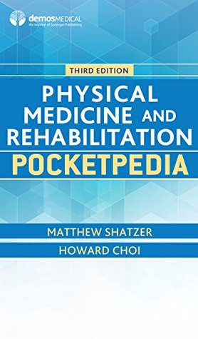 [ef5b3] ~Read% @Online% Physical Medicine and Rehabilitation Pocketpedia - Matthew Shatzer #PDF@
