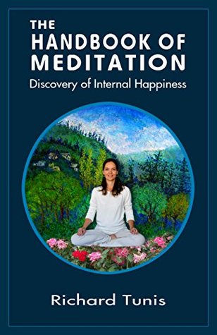 [702c1] ^Read@ The Handbook of Meditation: Discovery of Internal Happiness - Richard Tunis *ePub#