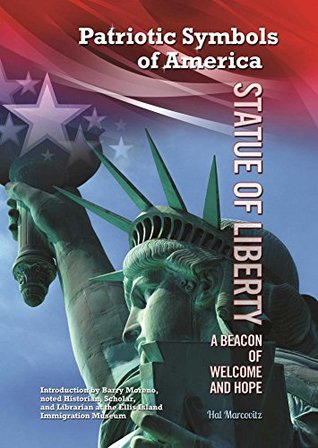 [4ed73] @Read* *Online^ Statue of Liberty: A Beacon of Welcome and Hope - Hal Marcovitz ~PDF*