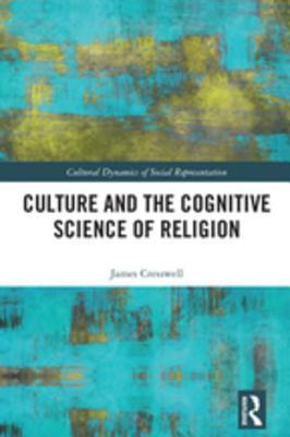 [8025c] !R.e.a.d# !O.n.l.i.n.e~ Culture and the Cognitive Science of Religion - James Cresswell ^e.P.u.b^