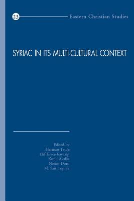 [8b466] #R.e.a.d~ Syriac in Its Multi-Cultural Context: First International Syriac Studies Symposium, Mardin Artuklu University, Institute of Living Languages, 20-22 April 2012, Mardin - K Akalin %P.D.F^
