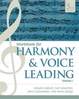 b1bca] ^D.o.w.n.l.o.a.d* Student Workbook, Volume I for Aldwell/Schachter/Cadwallader's Harmony and Voice Leading, 5th - Edward Aldwell #e.P.u.b%