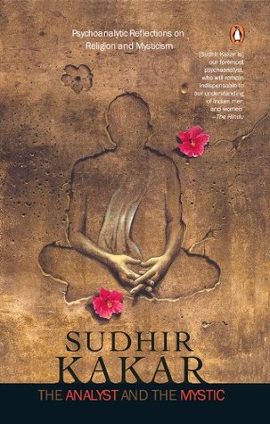 879a1] ^D.o.w.n.l.o.a.d% The Analyst and the Mystic: Psychoanalytic Reflection on Religion and Mysticism - Sudhir Kakar @PDF!