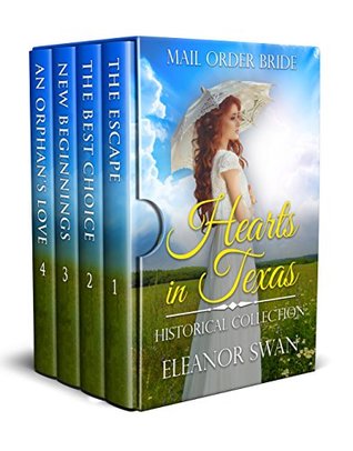 [2283b] !Download* Hearts in Texas: Mail Order Bride Historical Collection - Eleanor Swan #ePub%