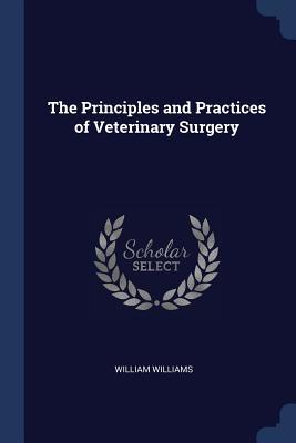 [d51af] #Read! ~Online^ The Principles and Practices of Veterinary Surgery - William Proctor Williams !e.P.u.b#