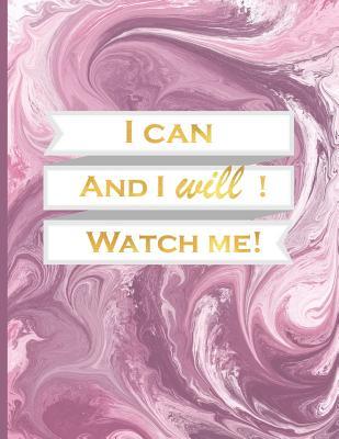 c6bf6] !D.o.w.n.l.o.a.d! I Can and I Will! Watch Me: Bullet Journal, Notebook Dotted XL 8.5x11 (21.5x28 CM), Acrylic Purple, Notebook Dot Grid -  @e.P.u.b!