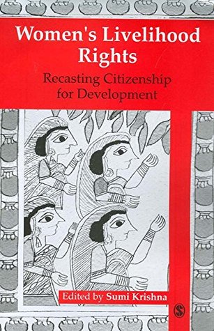 [6dc02] #R.e.a.d@ Women's Livelihood Rights: Recasting Citizenship for Development - Sumi Krishna ~PDF#